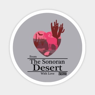 The Sonoran Desert with Love II Magnet